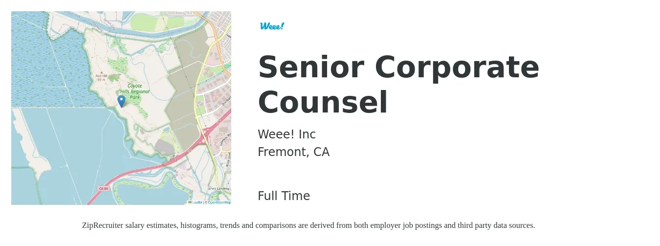 Weee! Inc job posting for a Senior Corporate Counsel in Fremont, CA with a salary of $152,700 to $207,400 Yearly with a map of Fremont location.