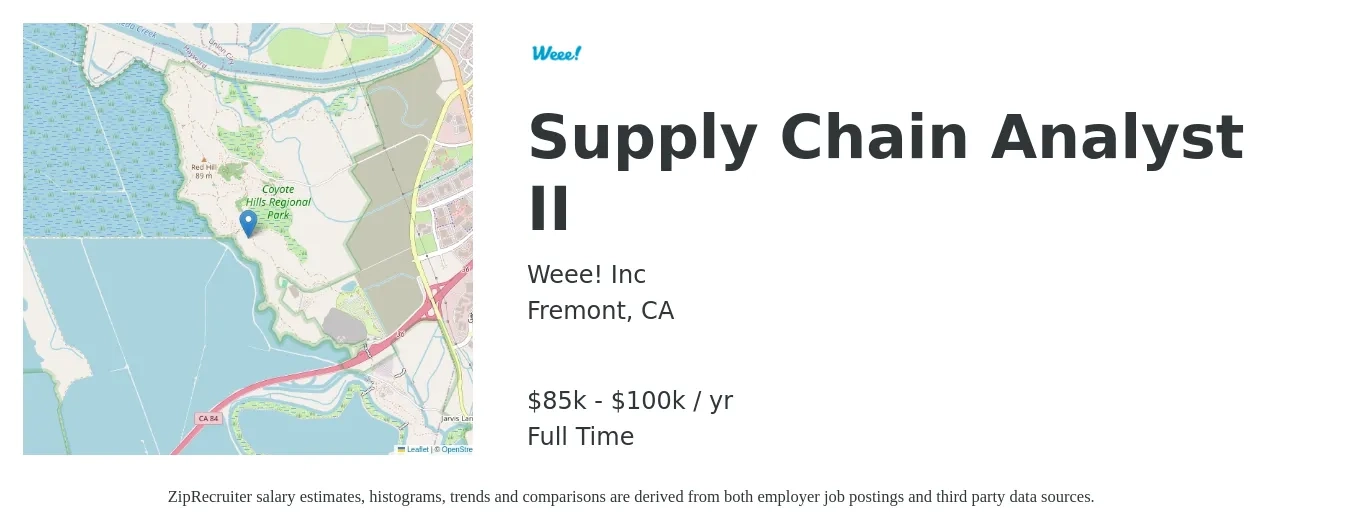 Weee! Inc job posting for a Supply Chain Analyst II in Fremont, CA with a salary of $85,000 to $100,000 Yearly with a map of Fremont location.