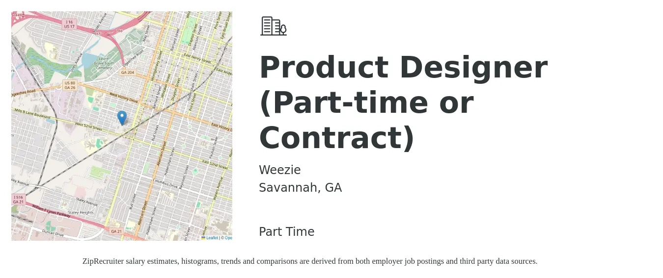 Weezie job posting for a Product Designer (Part-time or Contract) in Savannah, GA with a salary of $122,000 to $144,400 Yearly with a map of Savannah location.