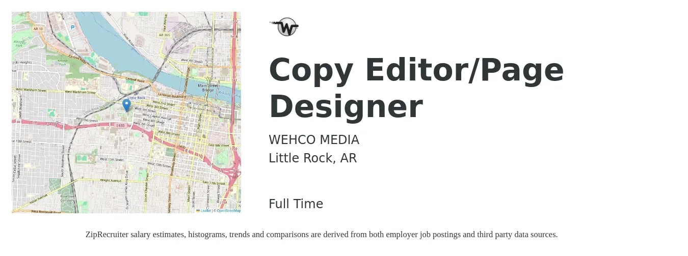 WEHCO MEDIA job posting for a Copy Editor/Page Designer in Little Rock, AR with a salary of $22 to $32 Hourly with a map of Little Rock location.