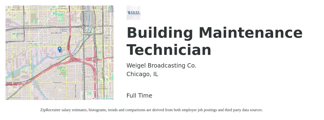 Weigel Broadcasting Co. job posting for a Building Maintenance Technician in Chicago, IL with a salary of $20 to $26 Hourly with a map of Chicago location.