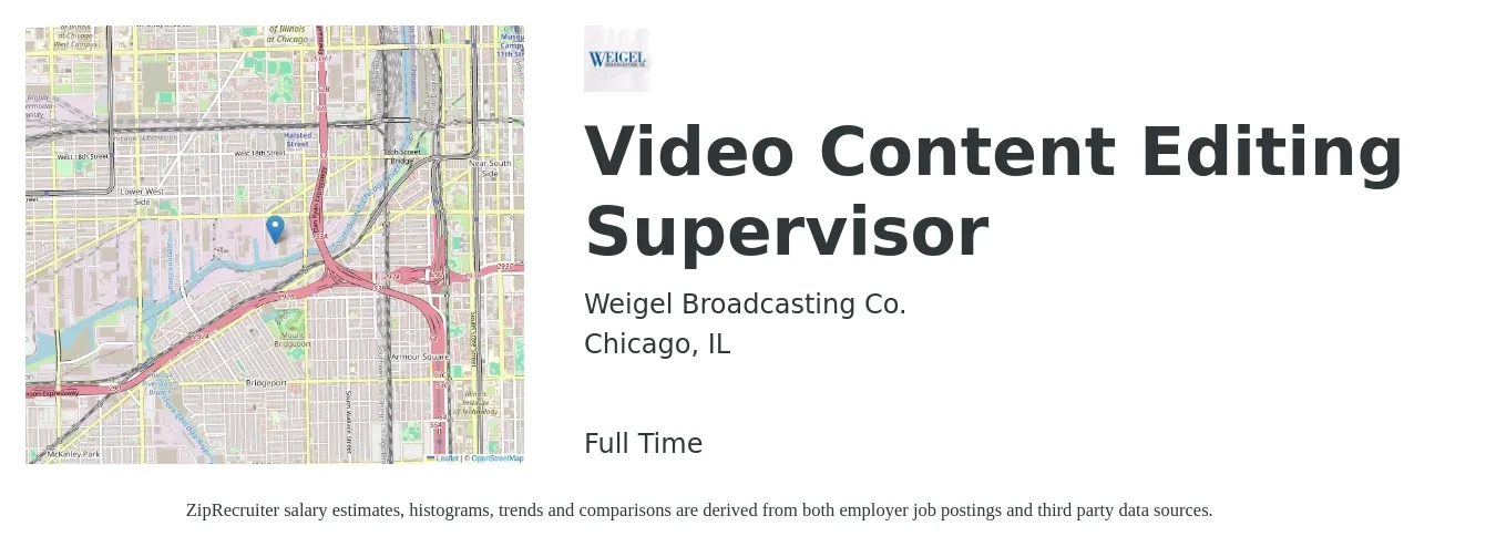 Weigel Broadcasting Co. job posting for a Video Content Editing Supervisor in Chicago, IL with a salary of $46,300 to $97,300 Yearly with a map of Chicago location.