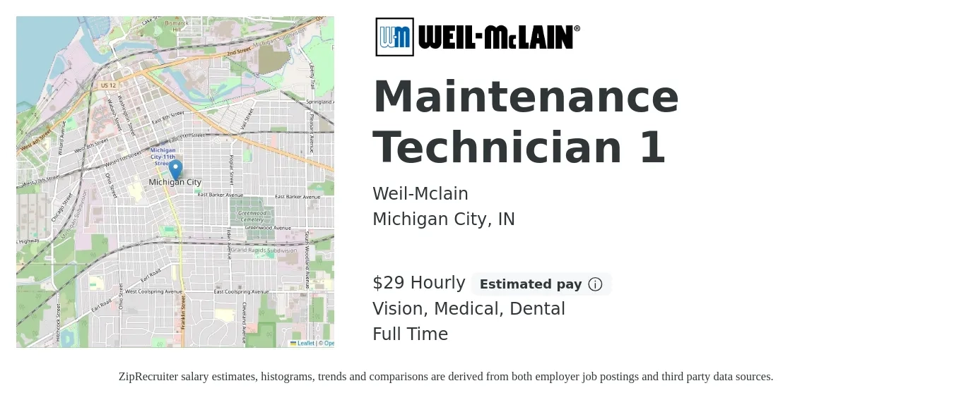 Weil-Mclain job posting for a Maintenance Technician 1 in Michigan City, IN with a salary of $30 Hourly and benefits including dental, life_insurance, medical, retirement, and vision with a map of Michigan City location.