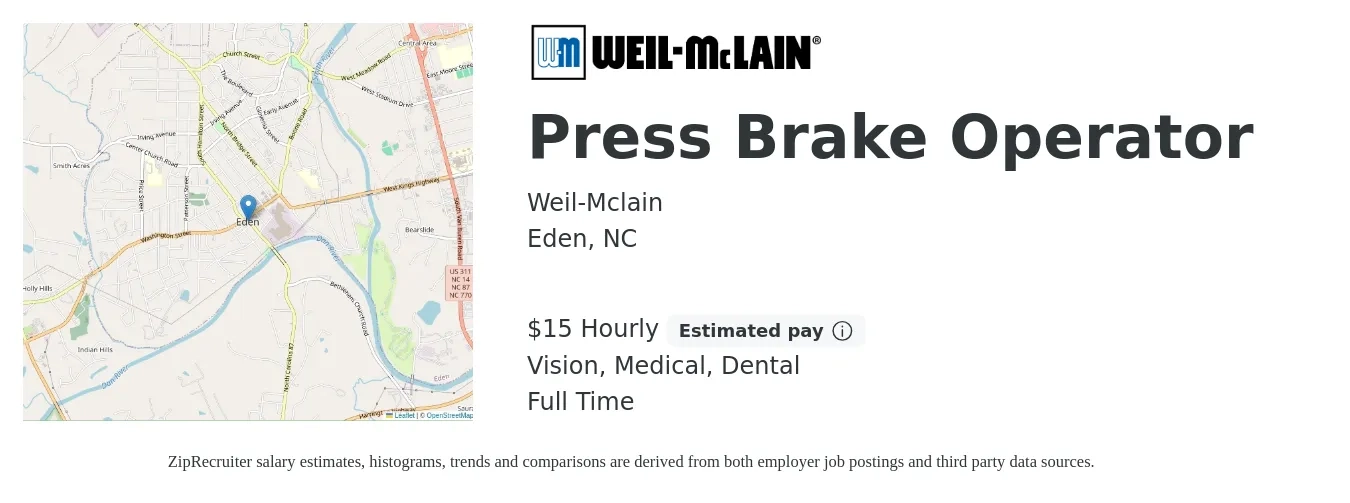 Weil-Mclain job posting for a Press Brake Operator in Eden, NC with a salary of $16 Hourly and benefits including medical, vision, and dental with a map of Eden location.