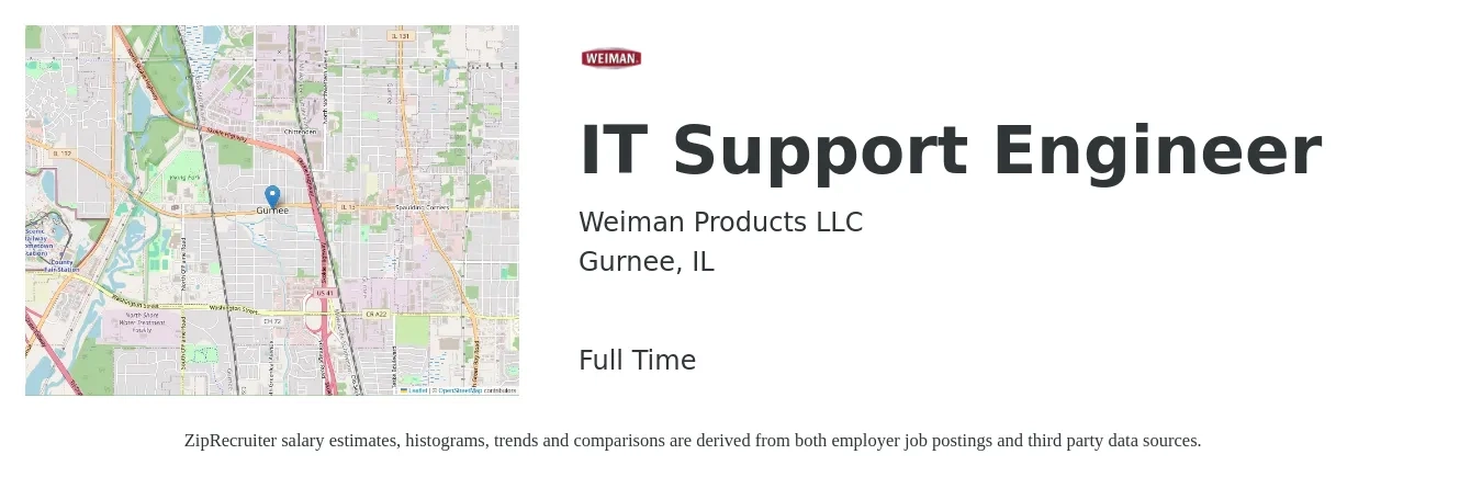 Weiman Products LLC job posting for a IT Support Engineer in Gurnee, IL with a salary of $48,500 to $72,900 Yearly with a map of Gurnee location.