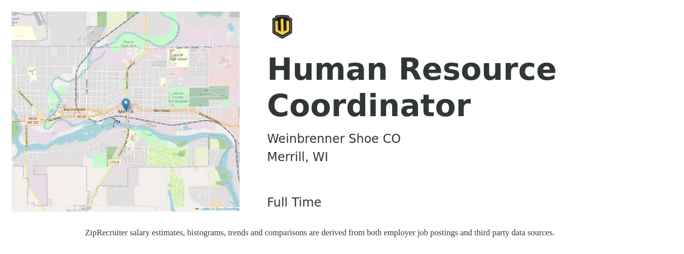 Weinbrenner Shoe CO job posting for a Human Resource Coordinator in Merrill, WI with a salary of $23 to $30 Hourly with a map of Merrill location.