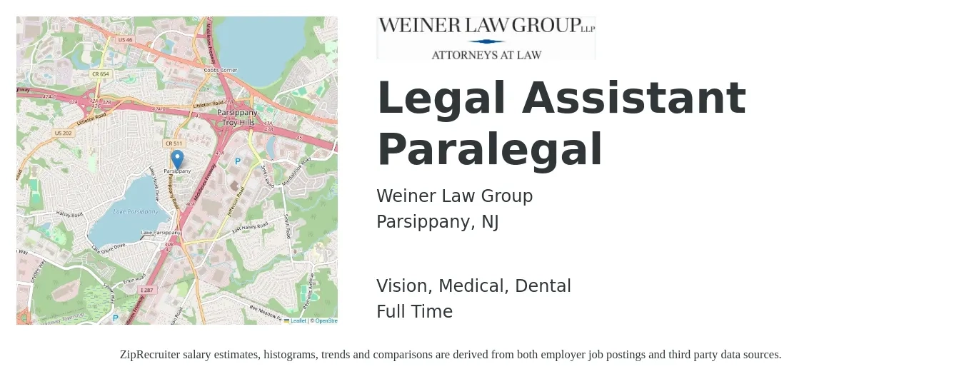 Weiner Law Group job posting for a Legal Assistant Paralegal in Parsippany, NJ with a salary of $38,200 to $55,300 Yearly and benefits including life_insurance, medical, pto, retirement, vision, and dental with a map of Parsippany location.