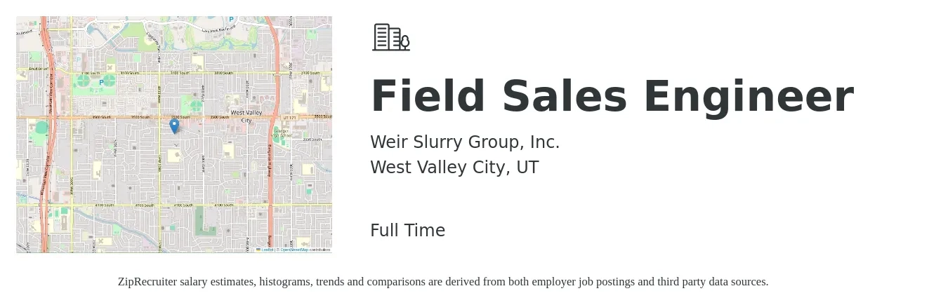 Weir Slurry Group, Inc. job posting for a Field Sales Engineer in West Valley City, UT with a salary of $71,100 to $111,000 Yearly with a map of West Valley City location.
