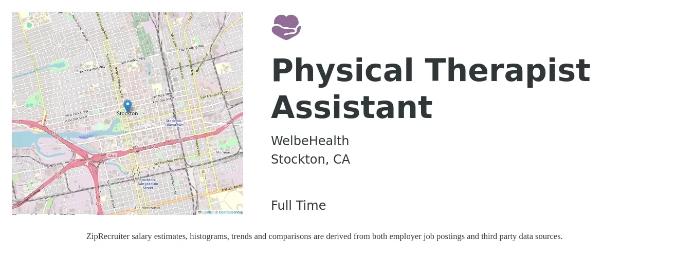 WelbeHealth job posting for a Physical Therapist Assistant in Stockton, CA with a salary of $34 to $43 Hourly with a map of Stockton location.
