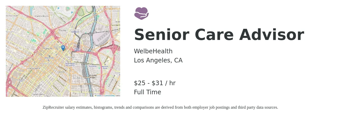 WelbeHealth job posting for a Senior Care Advisor in Los Angeles, CA with a salary of $27 to $32 Hourly with a map of Los Angeles location.