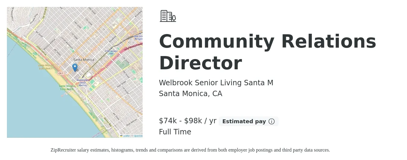 Welbrook Senior Living Santa M job posting for a Community Relations Director in Santa Monica, CA with a salary of $74,000 to $98,000 Yearly with a map of Santa Monica location.