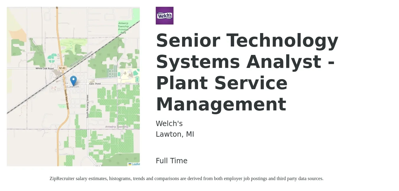 Welch's job posting for a Senior Technology Systems Analyst - Plant Service Management in Lawton, MI with a salary of $80,200 to $117,800 Yearly with a map of Lawton location.