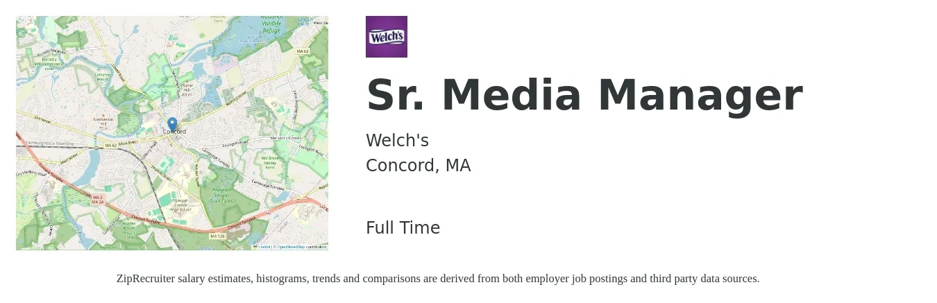 Welch's job posting for a Sr. Media Manager in Concord, MA with a salary of $98,500 to $143,300 Yearly with a map of Concord location.