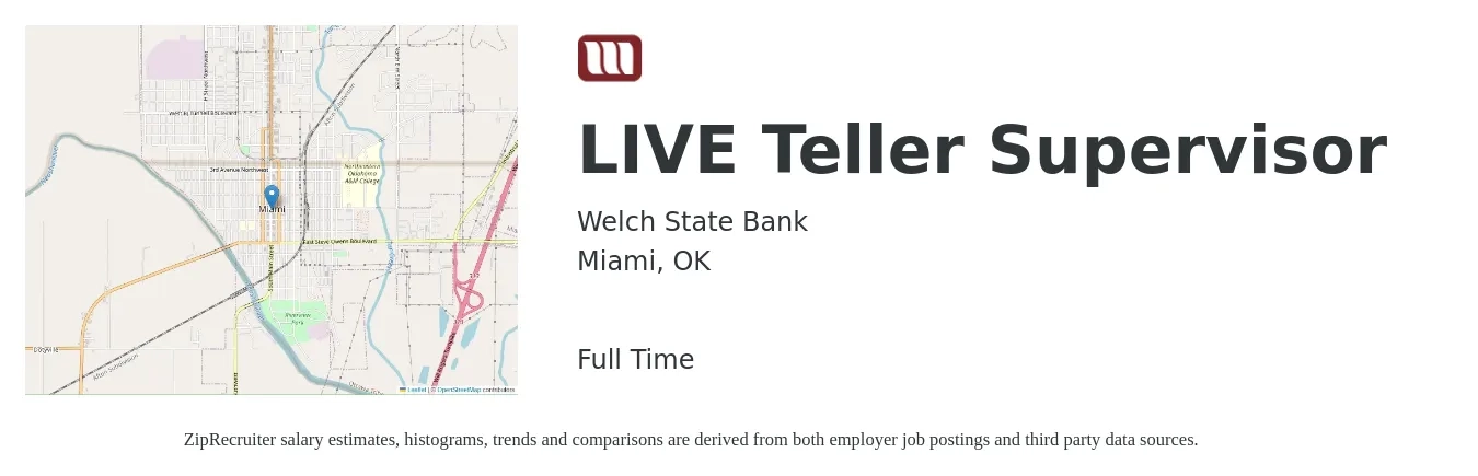 Welch State Bank job posting for a LIVE Teller Supervisor in Miami, OK with a salary of $14 to $17 Hourly with a map of Miami location.