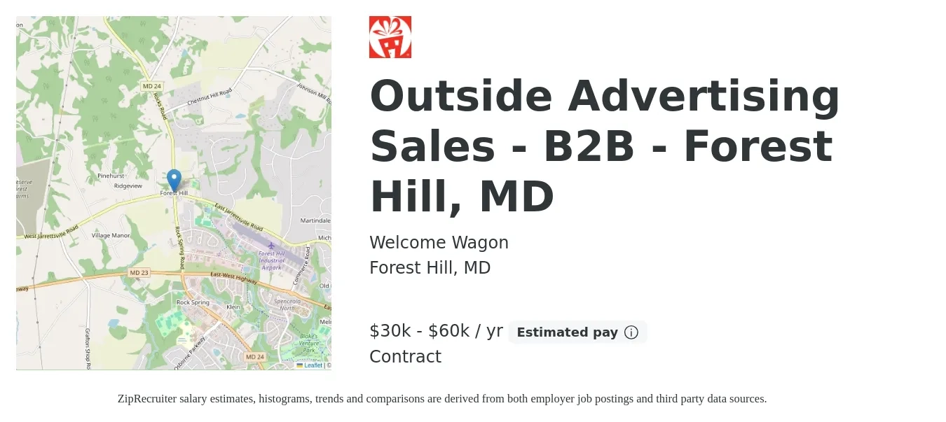 Welcome Wagon job posting for a Outside Advertising Sales - B2B - Forest Hill, MD in Forest Hill, MD with a salary of $30,000 to $60,000 Yearly with a map of Forest Hill location.