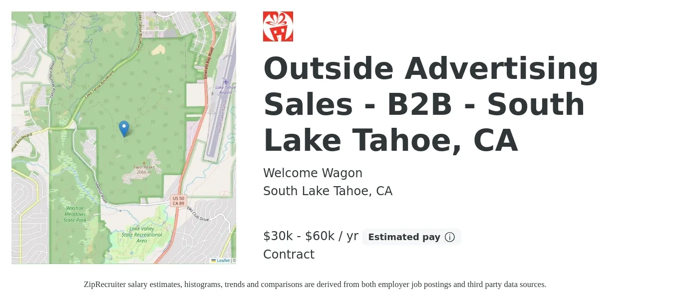Welcome Wagon job posting for a Outside Advertising Sales - B2B - South Lake Tahoe, CA in South Lake Tahoe, CA with a salary of $30,000 to $60,000 Yearly with a map of South Lake Tahoe location.