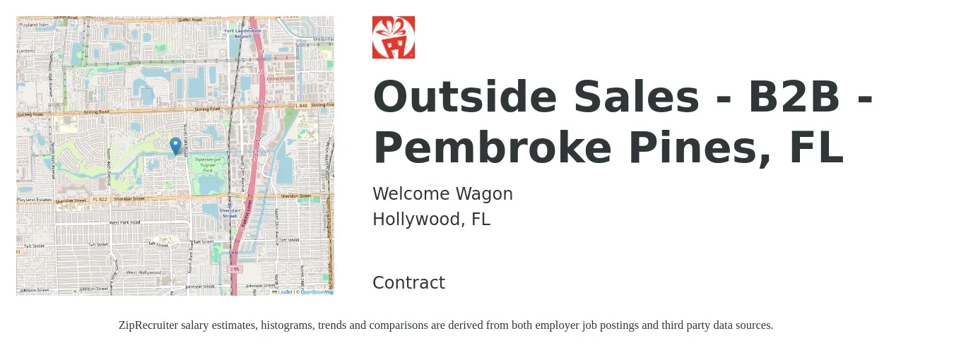Welcome Wagon job posting for a Outside Sales - B2B - Pembroke Pines, FL in Hollywood, FL with a salary of $48,000 to $82,300 Yearly with a map of Hollywood location.