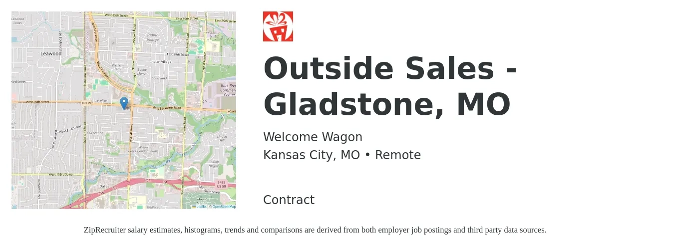 Welcome Wagon job posting for a Outside Sales - Gladstone, MO in Kansas City, MO with a salary of $40,000 to $60,000 Yearly with a map of Kansas City location.