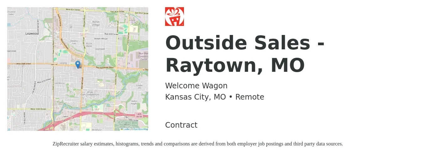 Welcome Wagon job posting for a Outside Sales - Raytown, MO in Kansas City, MO with a salary of $40,000 to $60,000 Yearly with a map of Kansas City location.
