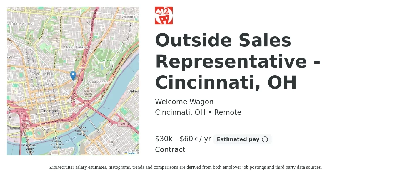 Welcome Wagon job posting for a Outside Sales Representative - Cincinnati, OH in Cincinnati, OH with a salary of $30,000 to $60,000 Yearly with a map of Cincinnati location.