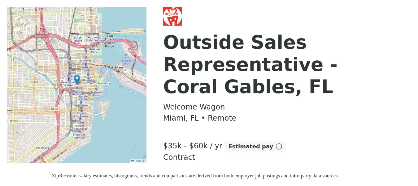 Welcome Wagon job posting for a Outside Sales Representative - Coral Gables, FL in Miami, FL with a salary of $35,000 to $60,000 Yearly with a map of Miami location.