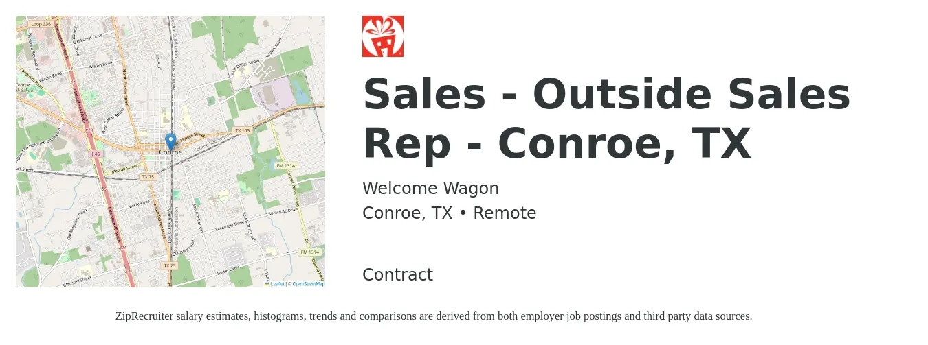 Welcome Wagon job posting for a Sales - Outside Sales Rep - Conroe, TX in Conroe, TX with a salary of $40,000 to $60,000 Yearly with a map of Conroe location.