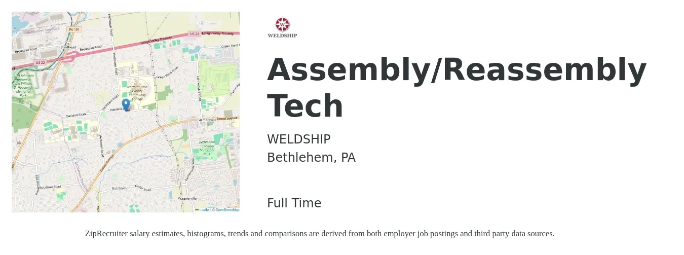 WELDSHIP job posting for a Assembly/Reassembly Tech in Bethlehem, PA with a salary of $17 to $22 Hourly with a map of Bethlehem location.