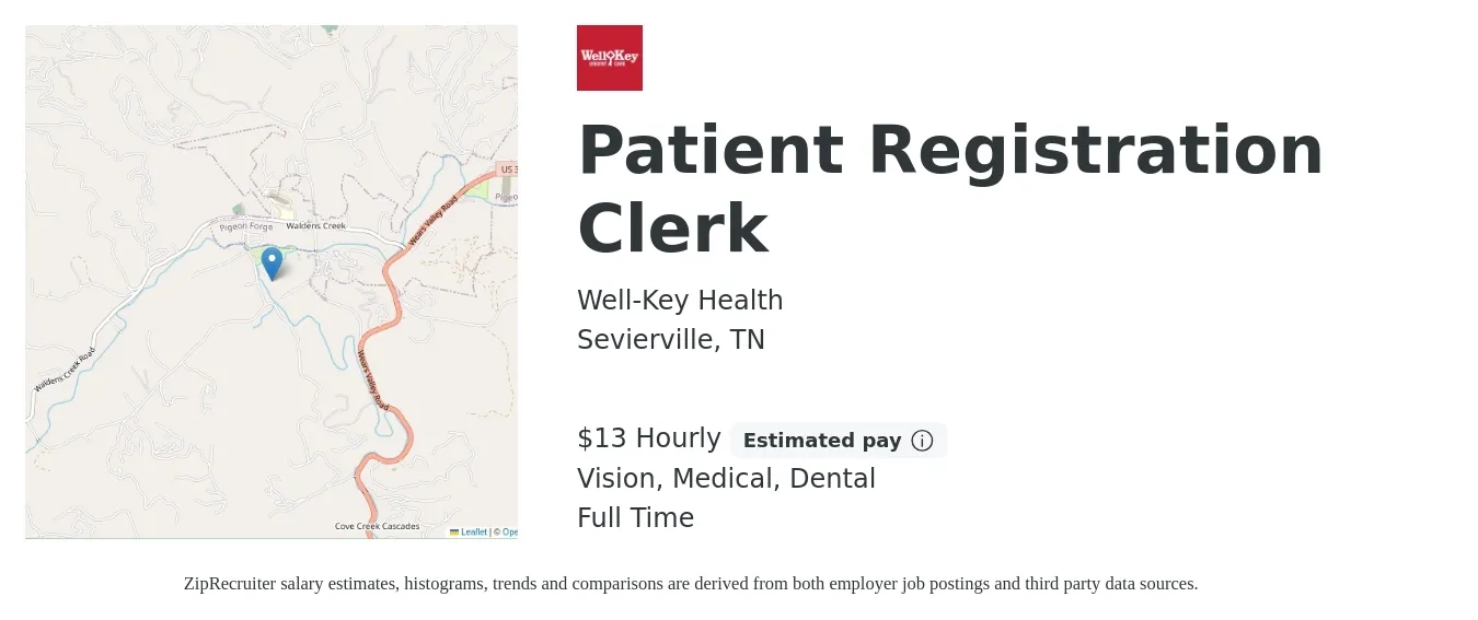 Well-Key Health job posting for a Patient Registration Clerk in Sevierville, TN with a salary of $14 to $14 Hourly and benefits including dental, life_insurance, medical, and vision with a map of Sevierville location.