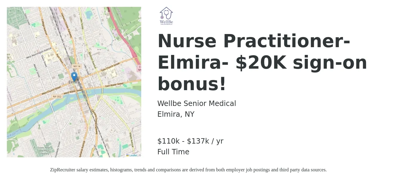 Wellbe Senior Medical job posting for a Nurse Practitioner-Elmira- $20K sign-on bonus! in Elmira, NY with a salary of $110,000 to $137,000 Yearly with a map of Elmira location.
