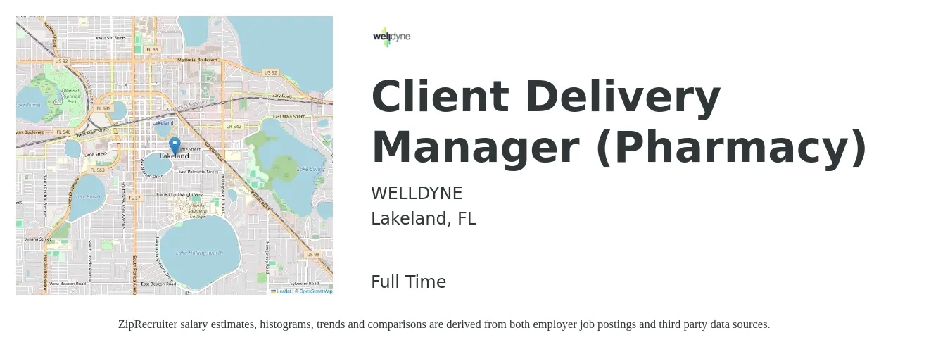 WELLDYNE job posting for a Client Delivery Manager (Pharmacy) in Lakeland, FL with a salary of $60 to $71 Hourly with a map of Lakeland location.