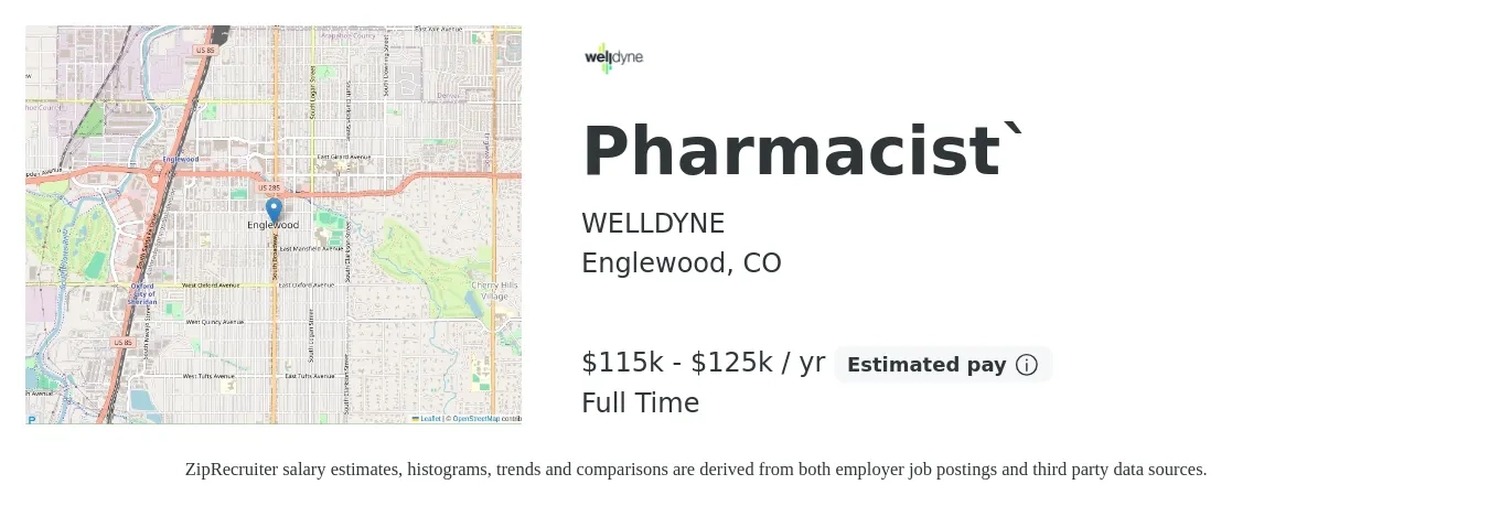 WELLDYNE job posting for a Pharmacist in Englewood, CO with a salary of $115,000 to $125,000 Yearly with a map of Englewood location.