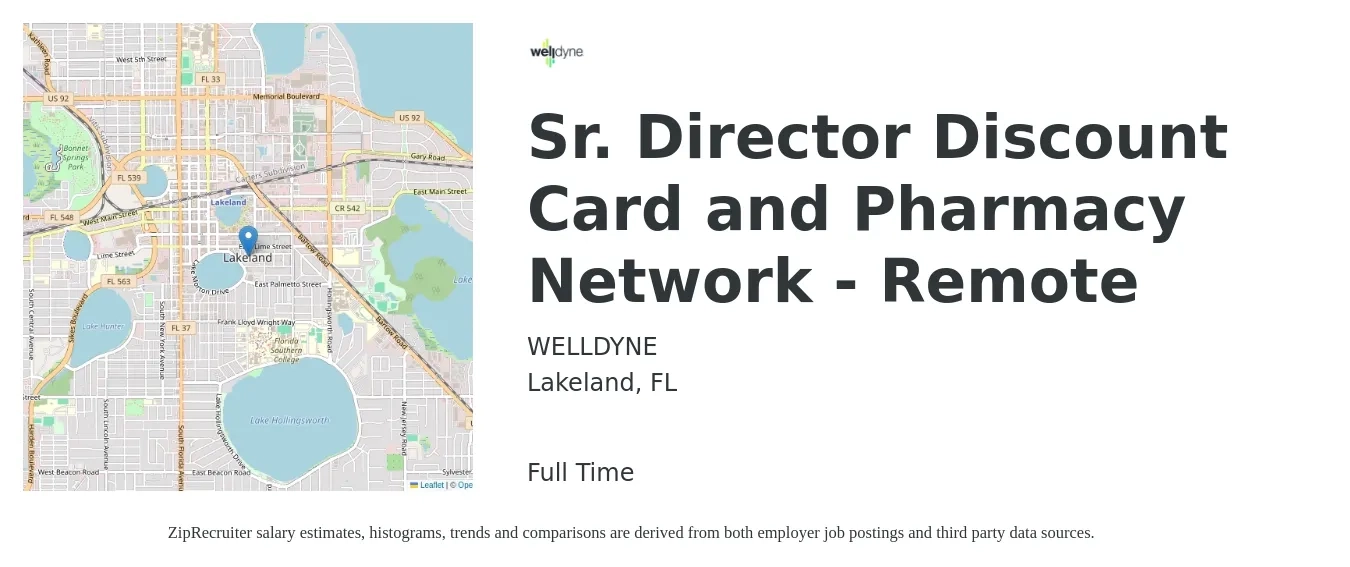 WELLDYNE job posting for a Sr. Director Discount Card and Pharmacy Network - Remote in Lakeland, FL with a salary of $119,800 to $158,400 Yearly with a map of Lakeland location.