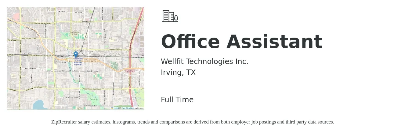 Wellfit Technologies Inc. job posting for a Office Assistant in Irving, TX with a salary of $16 to $20 Hourly with a map of Irving location.