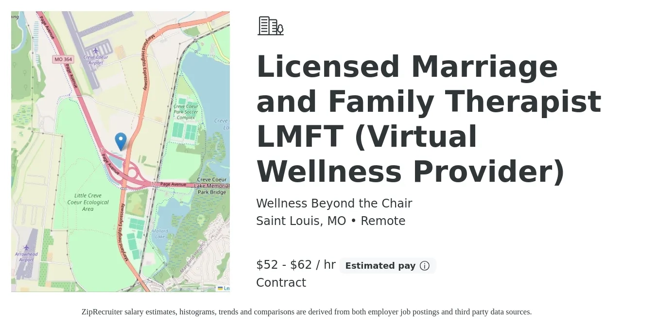 Wellness Beyond the Chair job posting for a Licensed Marriage and Family Therapist LMFT (Virtual Wellness Provider) in Saint Louis, MO with a salary of $55 to $65 Hourly with a map of Saint Louis location.