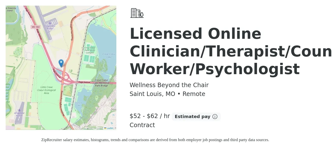 Wellness Beyond the Chair job posting for a Licensed Online Clinician/Therapist/Counselor/Social Worker/Psychologist in Saint Louis, MO with a salary of $55 to $65 Hourly with a map of Saint Louis location.