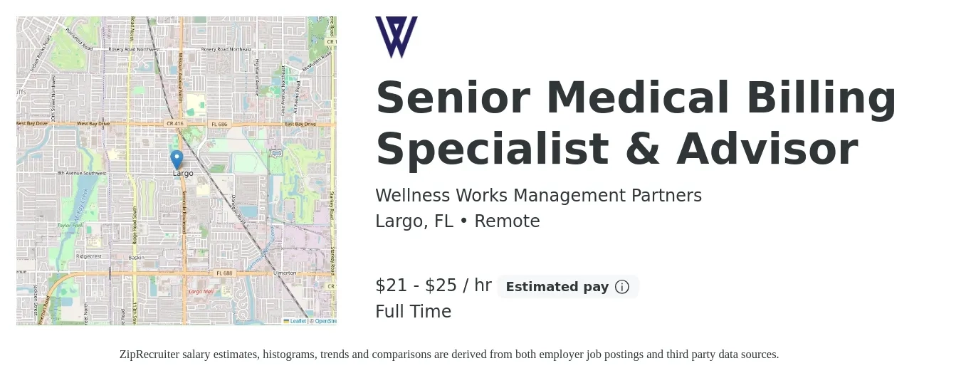 Wellness Works Management Partners job posting for a Senior Medical Billing Specialist & Advisor in Largo, FL with a salary of $22 to $26 Hourly with a map of Largo location.