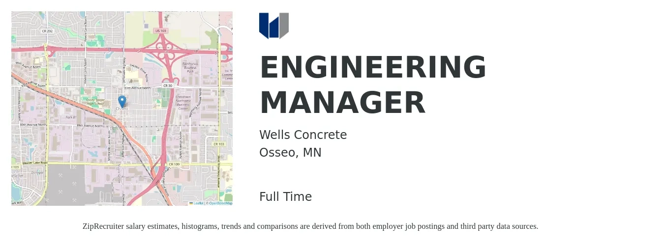 Wells Concrete job posting for a ENGINEERING MANAGER in Osseo, MN with a salary of $121,800 to $180,900 Yearly with a map of Osseo location.