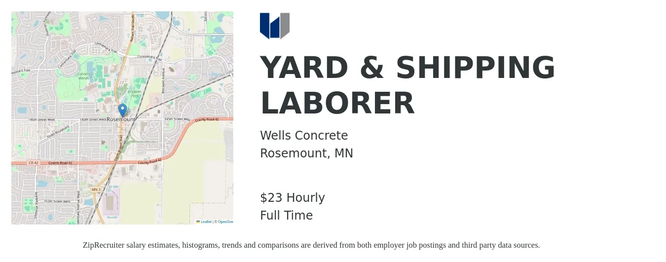 Wells Concrete job posting for a YARD & SHIPPING LABORER in Rosemount, MN with a salary of $24 Hourly with a map of Rosemount location.
