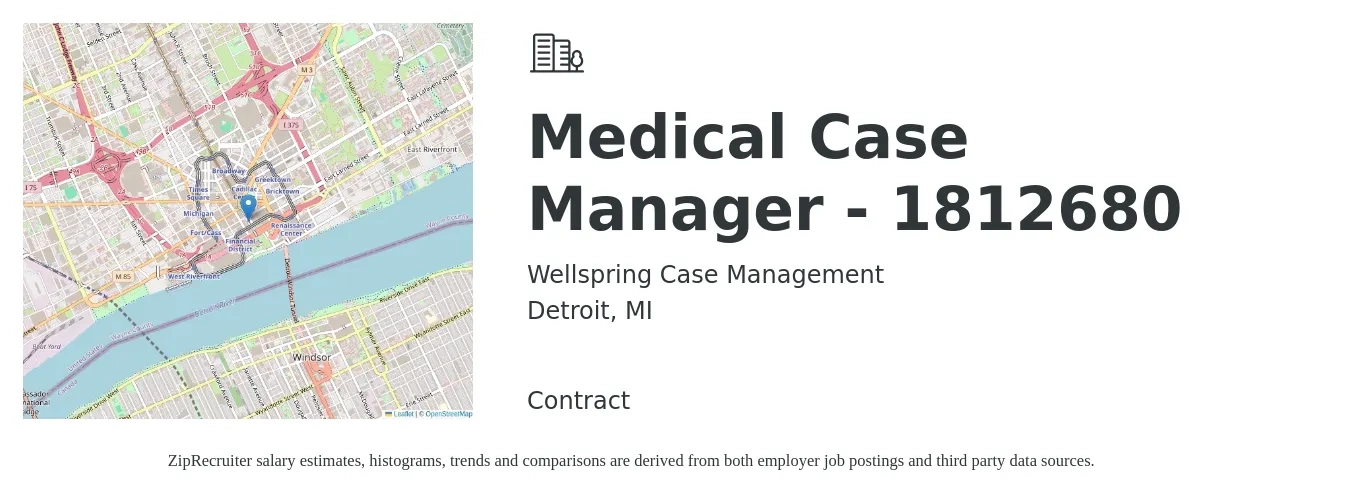 Wellspring Case Management job posting for a Medical Case Manager - 1812680 in Detroit, MI with a salary of $22 to $32 Hourly with a map of Detroit location.