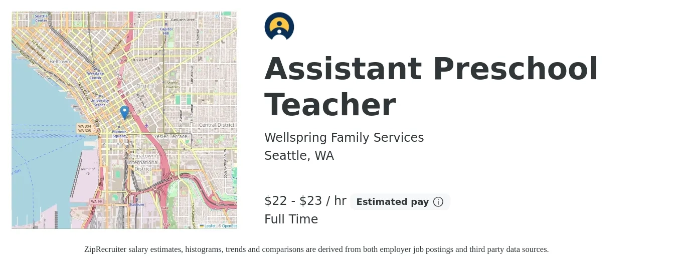 Wellspring Family Services job posting for a Assistant Preschool Teacher in Seattle, WA with a salary of $24 to $25 Hourly with a map of Seattle location.