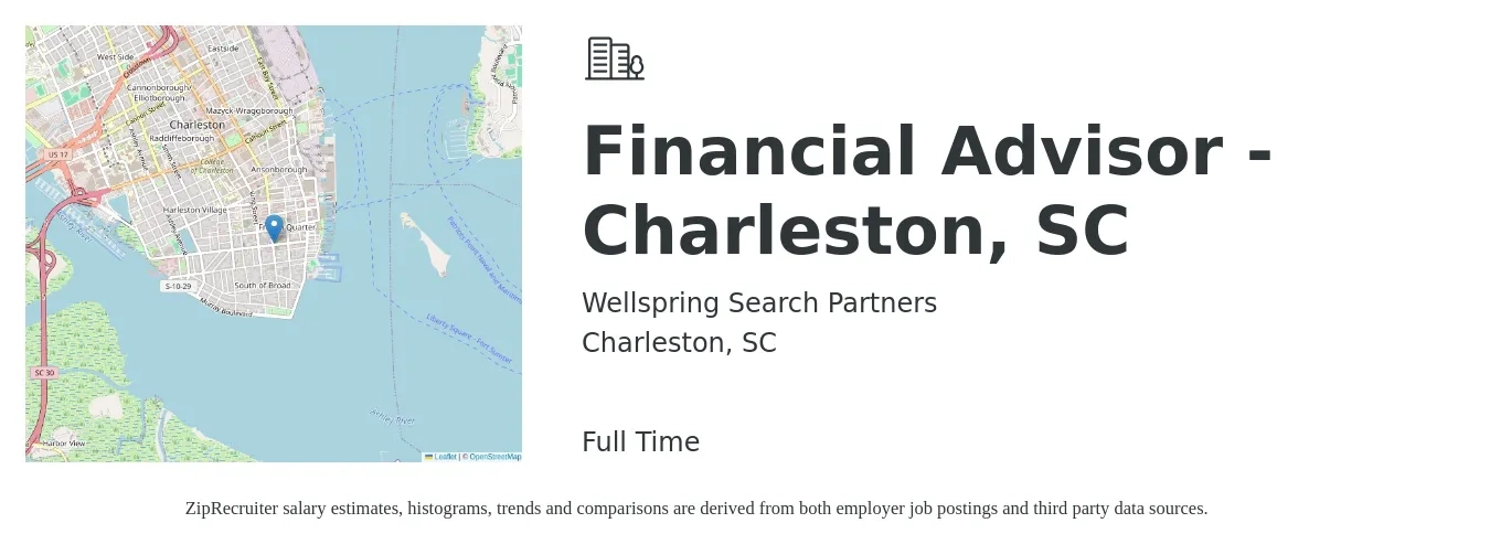 Wellspring Search Partners job posting for a Financial Advisor - Charleston, SC in Charleston, SC with a salary of $70,200 to $122,600 Yearly with a map of Charleston location.