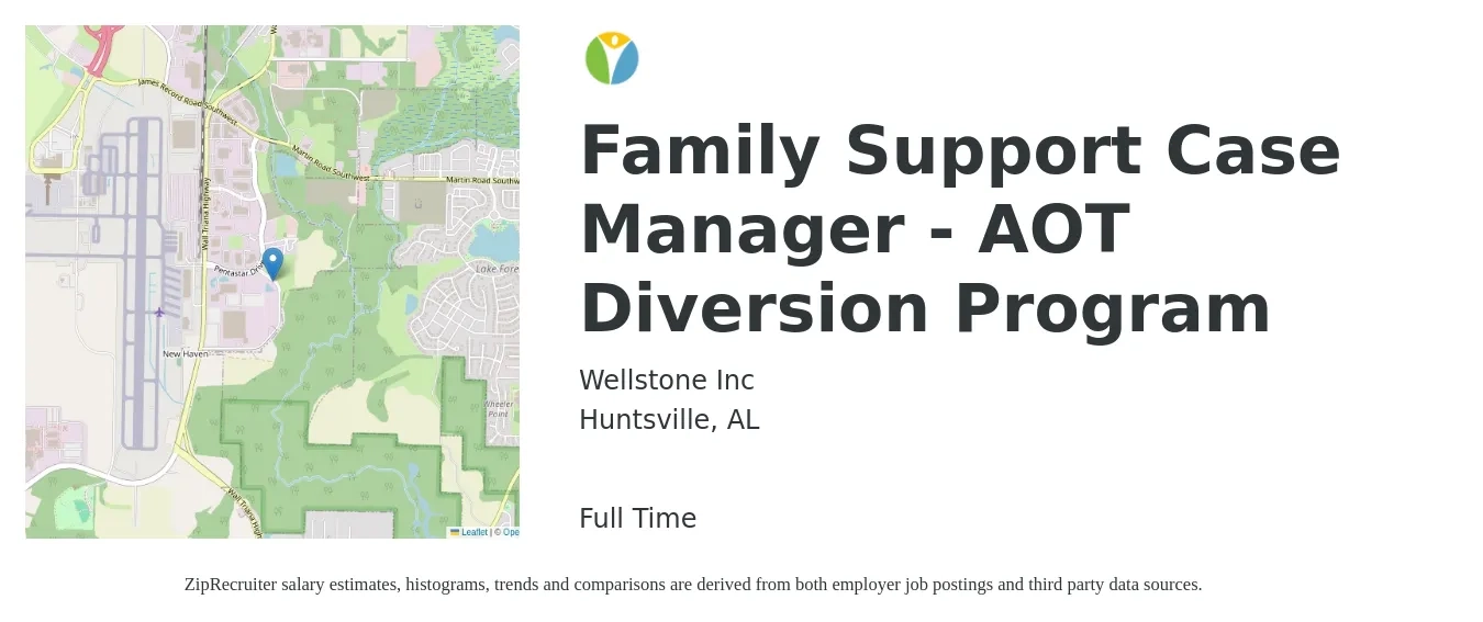 Wellstone Inc job posting for a Family Support Case Manager - AOT Diversion Program in Huntsville, AL with a salary of $38,600 to $45,000 Yearly with a map of Huntsville location.