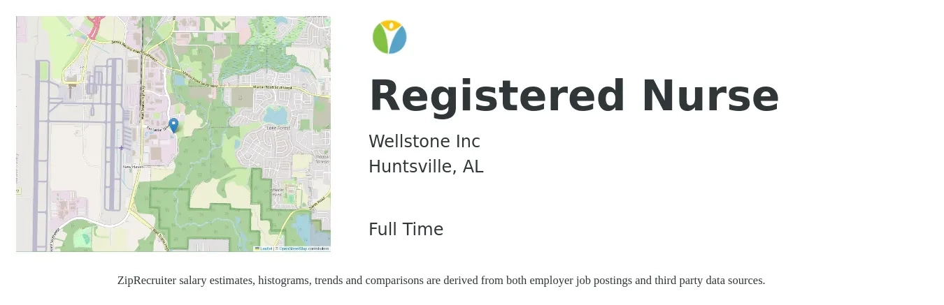 Wellstone Inc job posting for a Registered Nurse in Huntsville, AL with a salary of $30 to $48 Hourly with a map of Huntsville location.