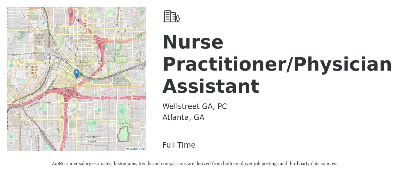 Wellstreet GA, PC job posting for a Nurse Practitioner/Physician Assistant in Atlanta, GA with a salary of $104,800 to $135,600 Yearly with a map of Atlanta location.