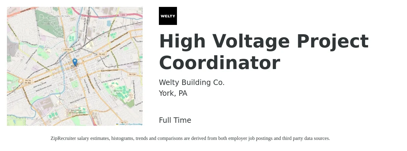 Welty Building Co. job posting for a High Voltage Project Coordinator in York, PA with a salary of $47,200 to $67,900 Yearly with a map of York location.