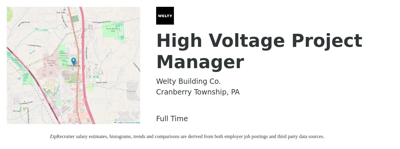 Welty Building Co. job posting for a High Voltage Project Manager in Cranberry Township, PA with a salary of $54,700 to $91,100 Yearly with a map of Cranberry Township location.