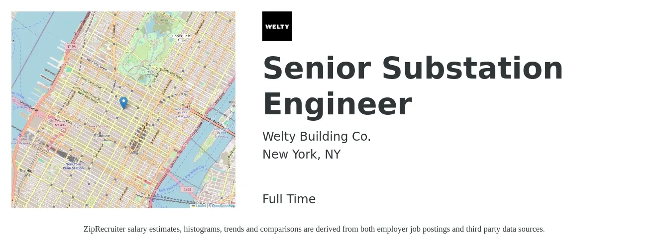 Welty Building Co. job posting for a Senior Substation Engineer in New York, NY with a salary of $108,400 to $138,100 Yearly with a map of New York location.