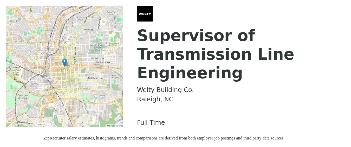 Welty Building Co. job posting for a Supervisor of Transmission Line Engineering in Raleigh, NC with a salary of $117,600 to $142,900 Yearly with a map of Raleigh location.
