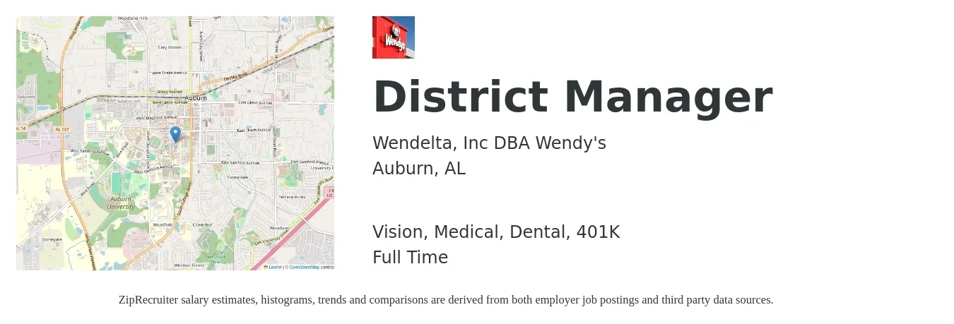 Wendelta, Inc DBA Wendy's job posting for a District Manager in Auburn, AL with a salary of $53,900 to $76,900 Yearly and benefits including vision, 401k, dental, life_insurance, and medical with a map of Auburn location.