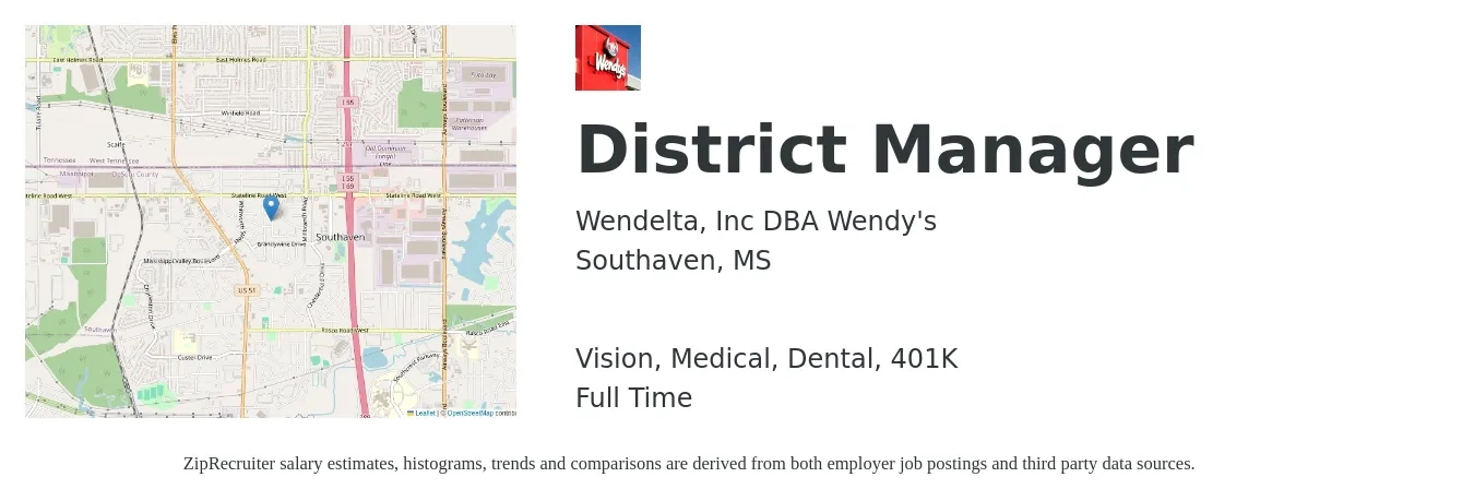 Wendelta, Inc DBA Wendy's job posting for a District Manager in Southaven, MS with a salary of $60,600 to $86,500 Yearly and benefits including 401k, dental, life_insurance, medical, and vision with a map of Southaven location.